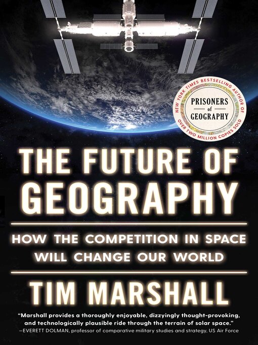 Title details for The Future of Geography by Tim Marshall - Available